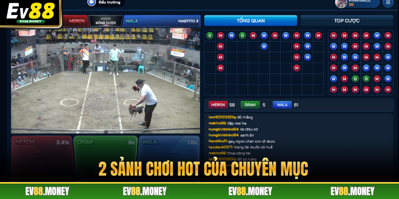 2 sảnh chơi hot của chuyên mục